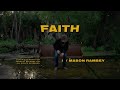 Mason Ramsey - Faith [Lyric Video]