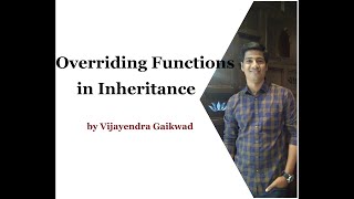 Function Overriding in C++.