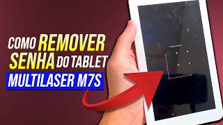 Como REMOVER a Senha no Tablet Multilaser M7S Plus | HARD RESET!
