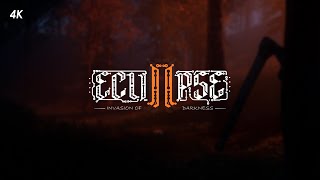 Eclipse 2: Invasion of Darkness | Trailer #1 | 4K 60FPS | ENG