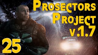 ☢ Prosectors Project 1.7 ☢ #25 Забираем лекарство для Пличко. Чиним SPAS, готовимся к Янтарю...