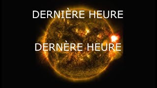 DERNIÈRE HEURE; OH MON DIEU;Une éruption solaire majeure X4.5 éclate dans la région 3663.