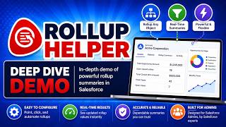 Rollup Helper - Deep Dive Demo
