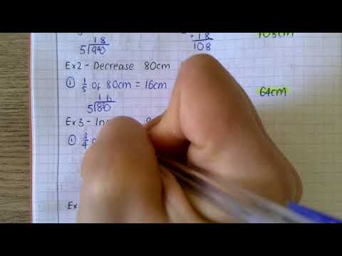 Number, Fractions, Increasing/Decreasing by a Fraction