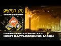 Solo grandmaster nightfall heist battleground moon in 22 min  solar hunter  destiny 2