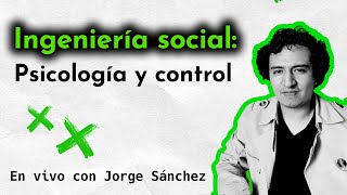 ¿Qué es ingeniería social? Aprende cómo defenderte y prevenir ataques | Charla completa y gratuita