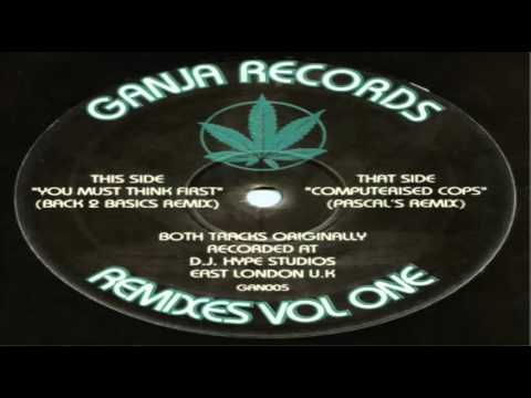 DJ Hype  - You Must Think First ( Back 2 Basics Remix )