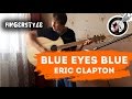 Blue eyes blue (Eric Clapton) - fingerstyle guitar