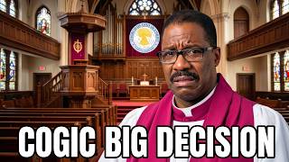 The End of an Era? — COGIC Just Made Its Biggest Decision In Years