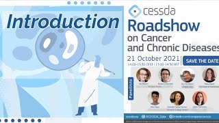 Cessda Roadshow On Cancer And Chronic Diseases. 1 Introduction, Cessda Trust-It