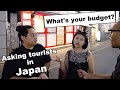 What’s s your budget?: Asking tourist in Japan