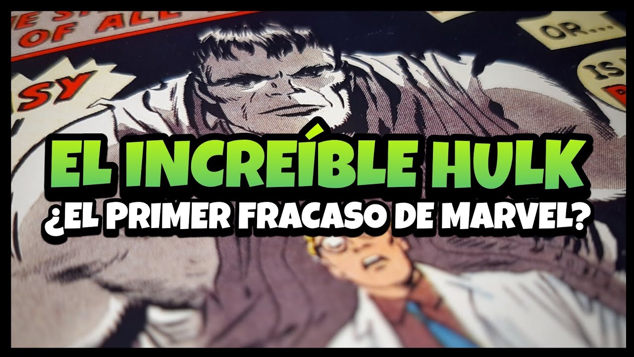 EL INCREÍBLE HULK: ¿El primer fracaso de Marvel? | Kirby Krackle!