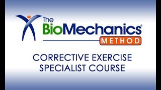 About The BioMechanics Method Corrective Exercise Specialist Course