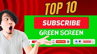 top 10 attractive youtube subscriber buttons with green screen 2024