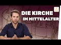 Kirche im Mittelalter I Geschichte