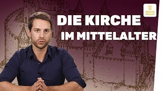 Kirche im Mittelalter I Geschichte