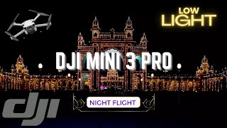 DJI Mini 3 Pro Low Light Performance Test & Examples | My First Night Fight | BEST Beginner Drone |
