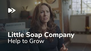 Little Soap Company: Help to Grow | Case Study