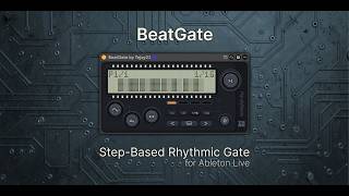 BeatGate for Ableton Live | Rhythmic Gate M4L Device