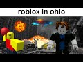 Roblox in Ohio be like💀