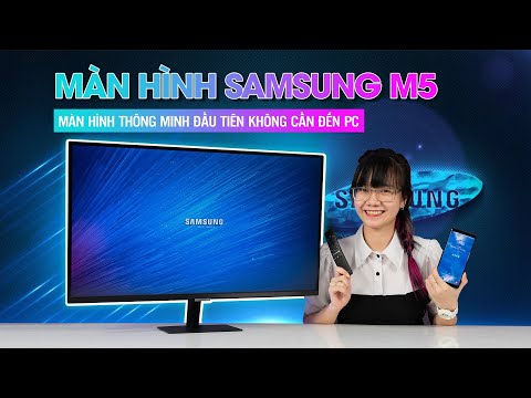 Video SAMSUNG M5 | MÀN HÌNH MÁY TÍNH THÔNG MINH ĐẦU TIÊN... - youtube