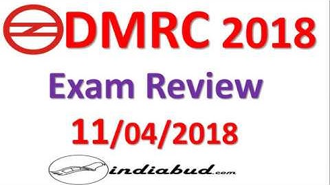 DMRC EXAM REVIEW 2018 ll 11/04/2018 PAPER REVIEW All Shift