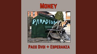 Money (24 Remix) (feat. Esperanza)