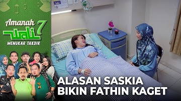 FATHIN TERKJEUT! Dengan Alasan Saskia Ingin Bunuh Diri | AMANAH WALI 7 | Eps 3 (3/8)