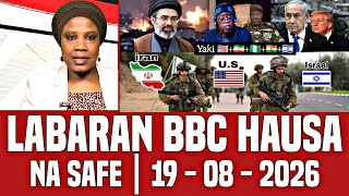 BBC Hausa Labaran Duniya Na Safe Yau 19-08-2026 #bbcnews #bbchausa