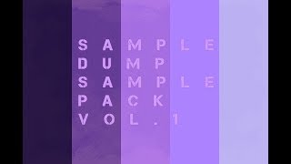 Sample Dump Vol. 1  Preview (Premium Sample Pack)