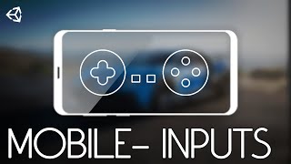 Unity - Inputs (Android & IOS)