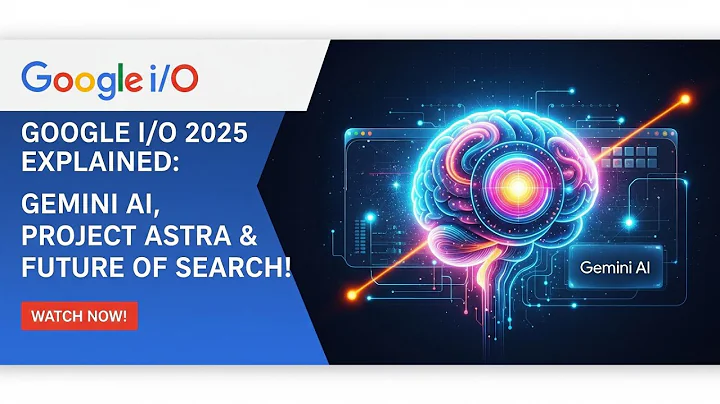 Google's AI UNLEASHED! Project Astra, Gemini & the NEW Search ERA!"