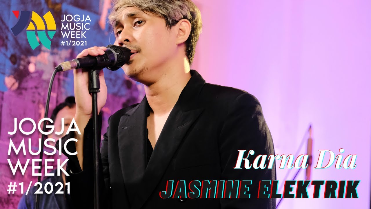 Jasmine Elektrik - Karna Dia | JOGJA MUSIC WEEK 2021