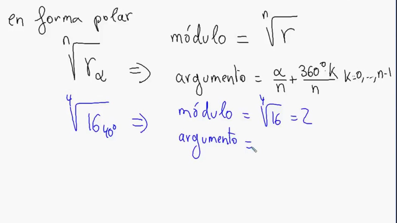 Como Calcular La Raiz N Esima De Un Numero Complejo En Forma Polar