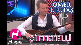 Ömer Ulutaş - Çiftetelli - - H Play