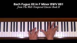 Bach Fugue No.12  in F Minor  (WTC Bk 2) Piano Tutorial