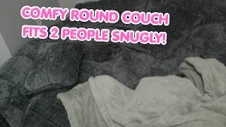 BIG Round CHAISE LOUNGE COUCH REVIEW: is it worth the money?