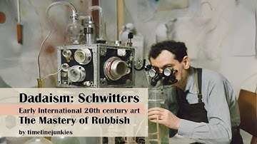 DADAISM:  Kurt Schwitters