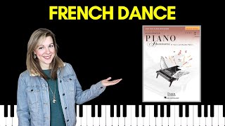 French Dance (Accelerated Piano Adventures Level 2 Lesson)