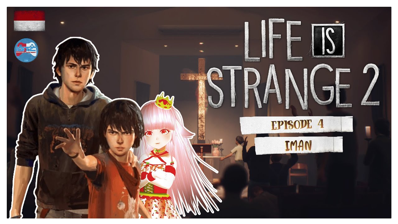 Live Is Strange 2 Bahasa Indonesia | Episode 4 | LIVE | Vtuber Indonesia