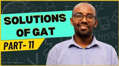 Detailed Solutions and Explanations of GAT  Quantitative reasoning @Marvel-Tutorial