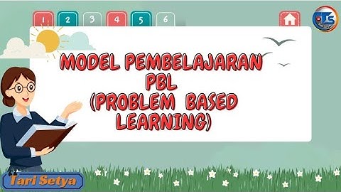 Model pembelajaran  PBL Problem Based Learning // Tari Setya