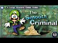 The smooth criminal  a luigi discord combo