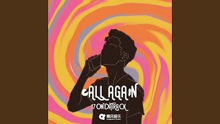 call again