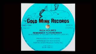 Rick Holmes "Remember to Remember"