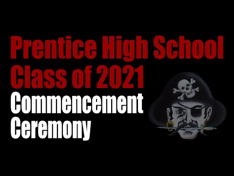 🎓  Prentice High School Commencement Ceremony - 5/29/2021 - 1:00 PM