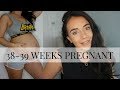 38 &amp; 39 WEEKS PREGNANCY UPDATE | 9 MONTHS PREGNANT