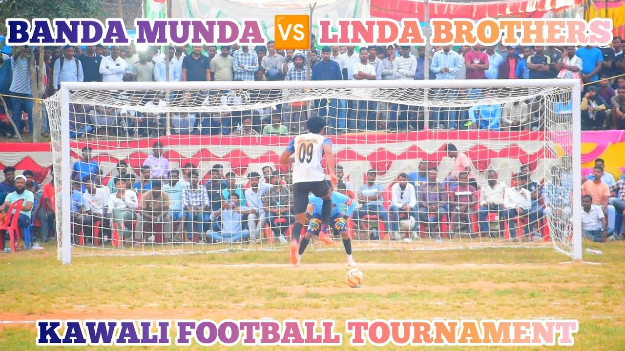 1ST ROUND // AMIT BROTHER BANDA MUNDA 🆚 LINDA BROTHERS// KAWALI FOOTBALL TOURNAMENT ⚽⚽
