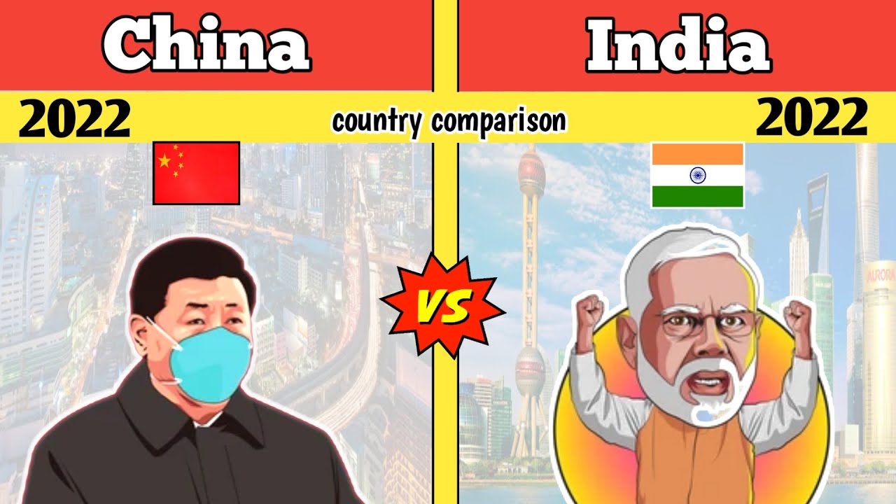 India🇮🇳 Vs China🇨🇳 Country comparison-2022|China vs india comparison in ...