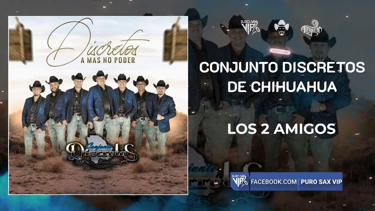 Conjunto Discretos De Chihuahua | Los 2 Amigos | 2023
